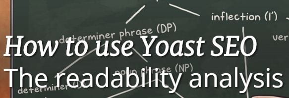 Cómo utilizar Yoast SEO
El análisis de legibilidad
